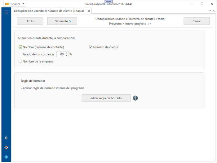 Deduplicación usando el número de cliente/persona de contacto