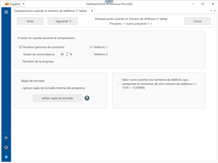 Deduplicación usando el número de teléfono